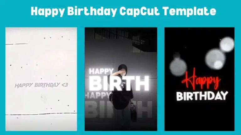 Happy Birthday CapCut Template 2024