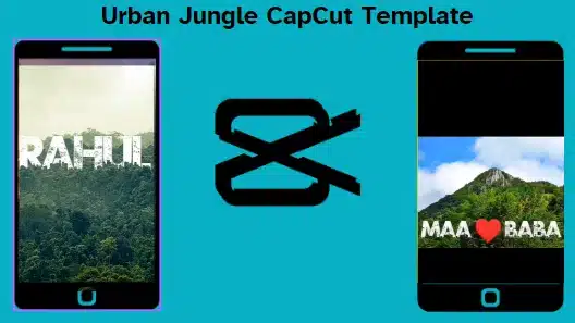 Urban Jungle CapCut template